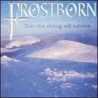 Frostborn : Only the Strong Will Survive